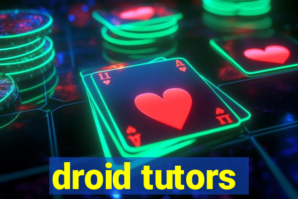 droid tutors